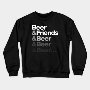 Beer & Friends Crewneck Sweatshirt